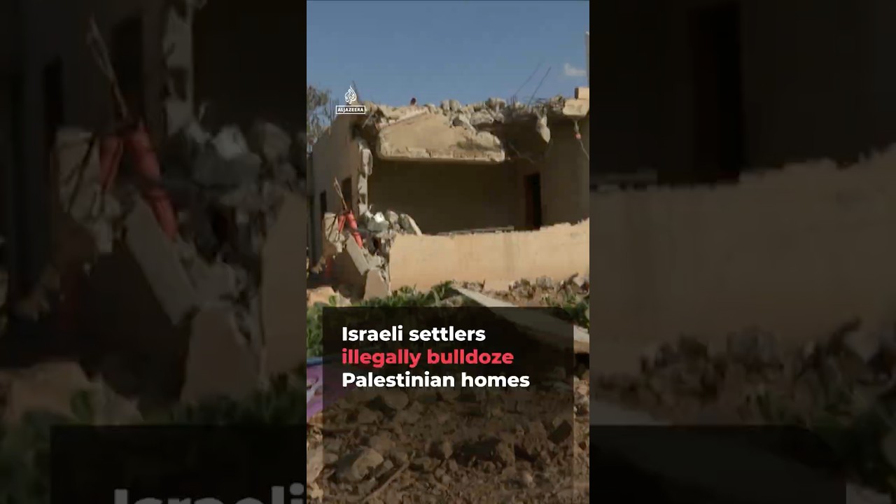مستوطنون إسرائيليون يهدمون منازل فلسطينية بشكل غير قانوني | #ajshorts