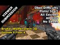 Brutal wolfenstein 3d  episode 6 floor 6 ber difficulty 100