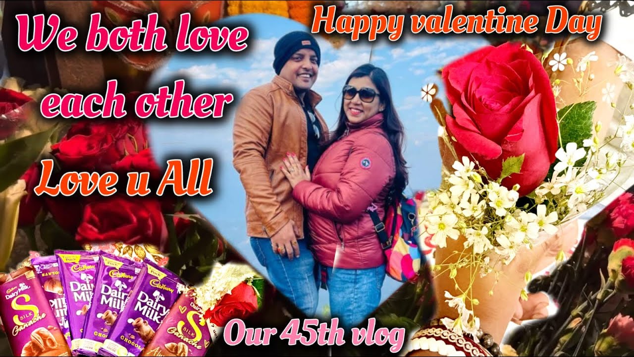 Our 45th Vlog/আমাদের ৪৫তম ভ্লগ/শুভ ভালোবাসা দিবস/HAPPY VALENTINE’S DAY@CORPORATECOUPLE1913 