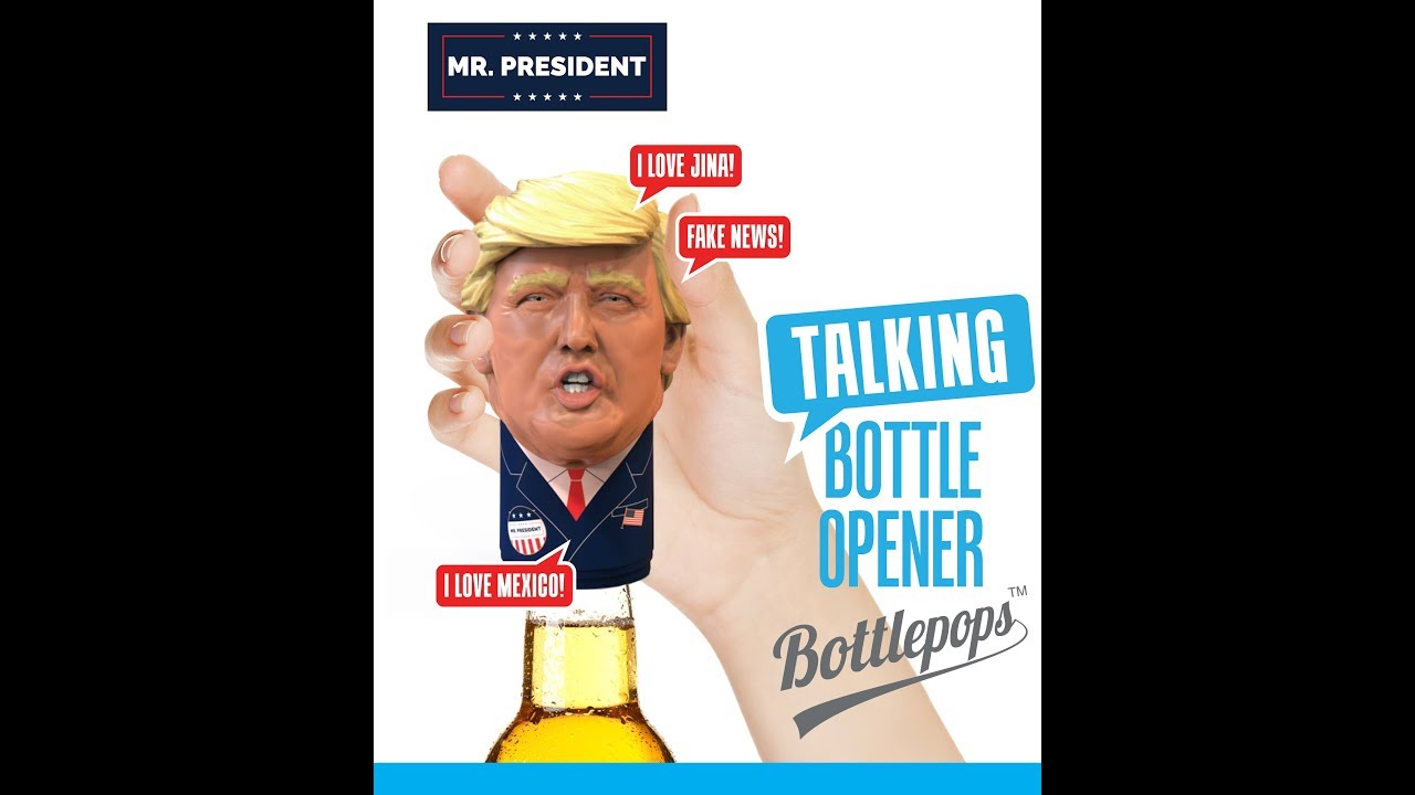 Mr. President Talking Bottle Opener by Bottlepops - YouTube
