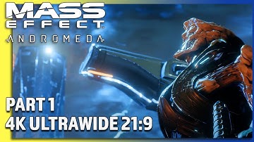[4K ULTRAWIDE 21:9] MASS EFFECT ANDROMEDA | GAME PLAY #1 | ULTRA SETTING | RTX TITAN