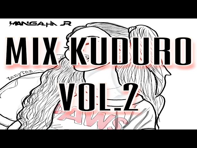 Mix The Best KUDURO Vol.2 DJ MANGALHA JR class=