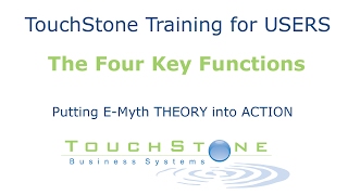 TouchStone Training #1: Four Key Functions
