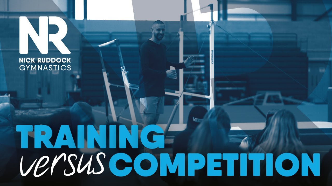 For Gymnastics Parents: Training versus Competition