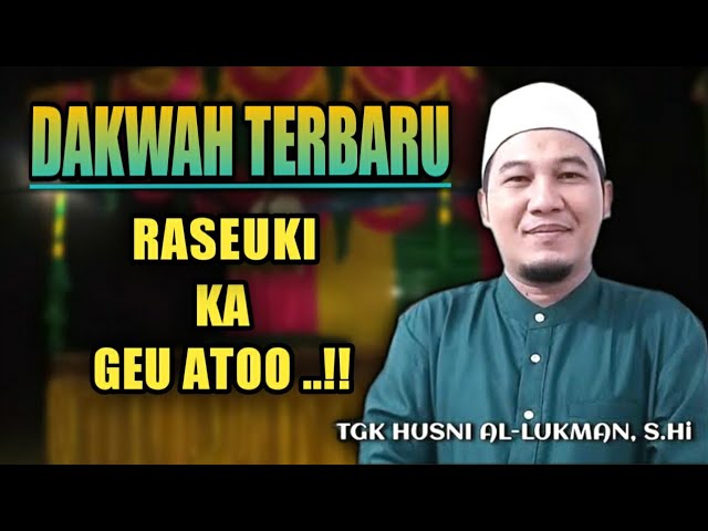 Dakwah Tgk Husni Al-Lukman sh.i | ATA JAFAR class=