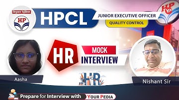 HR Mock Interview for HPCL JEO/Quality Control Officer Interview | Start  Interview with YP