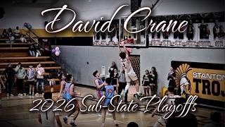 David Crane 2026 Sub State Playoff Highlights
