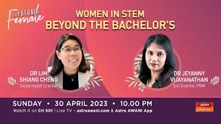 The Future is Female: Women in STEM  | Beyond the Bachelor's