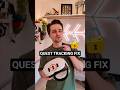 Fix Quest 3 / 3S Controller Tracking Issues