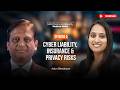 Cyber Liability, Insurance & Privacy Risks – Now Streaming!