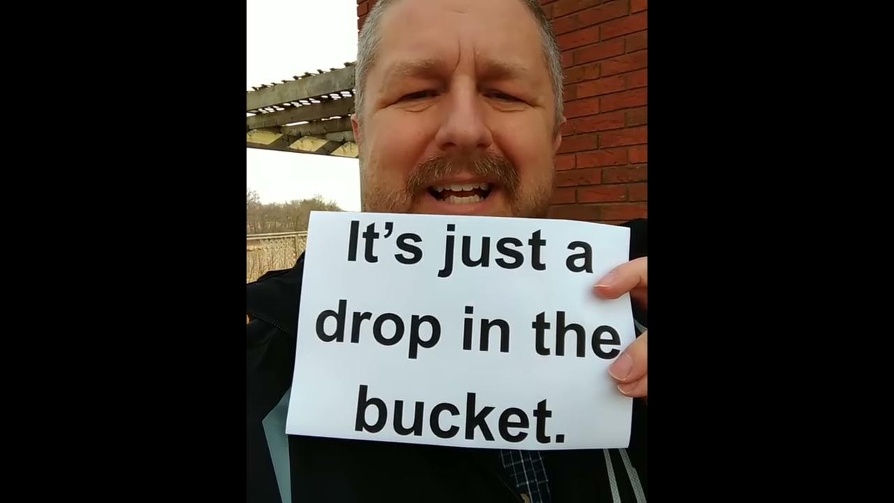 Meaning of IT'S JUST A DROP IN THE BUCKET A Really Short English