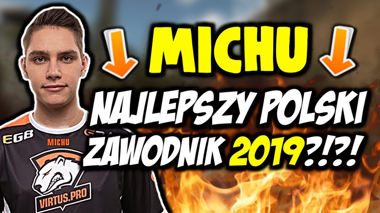 MICHU NAJLEPSZY POLSKI ZAWODNIK W 2019?!?! (DEAGLE ACE, CLUTCH 1vs4 i ...
