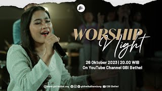 Worship Night Gbi Bethel 2