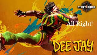 Street Fighter 6 - Deejay Theme Extended - All Right