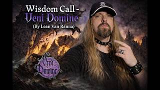 Wisdom Call - Veni Domine [By Lean Van Ranna]