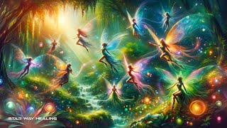 528Hz FAIRY FOREST • ATTRACT BLESSINGS, MIRACLES & POSITIVE ENERGIES • NATURE SOUNDS by Star Way Healing 25,994 views 1 month ago 9 hours, 9 minutes