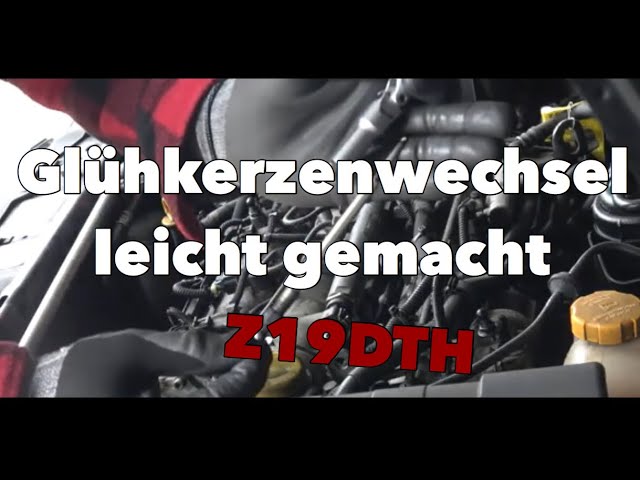 Glühkerzenwechsel am Opel 1.9 CDTI (Z19DTH) // Learning by viewing 