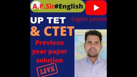 UPTET/CTET ENGLISH SOLUTION | UPTET & CTET PREVIOUS YEAR PAPER SOLUTION | TET English with concept.