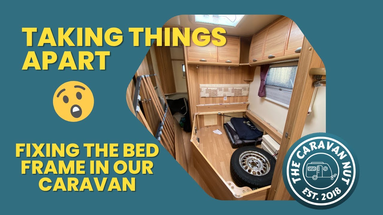 Taking things apart Fixing our caravan bed frame! YouTube