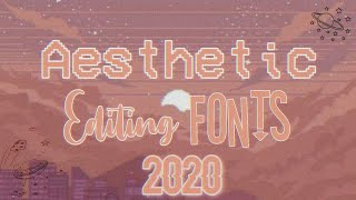 Top Aesthetic Editing Fonts 2020 AESTHETIC FONTS YOU MUST HAVE screenshot 5