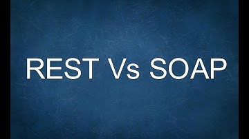 Difference Between REST and SOAP