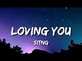 Sitng - Loving You (Lyrics)