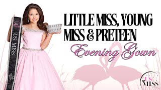 Little Miss, Young Miss & Preteen Evening Gown Competition