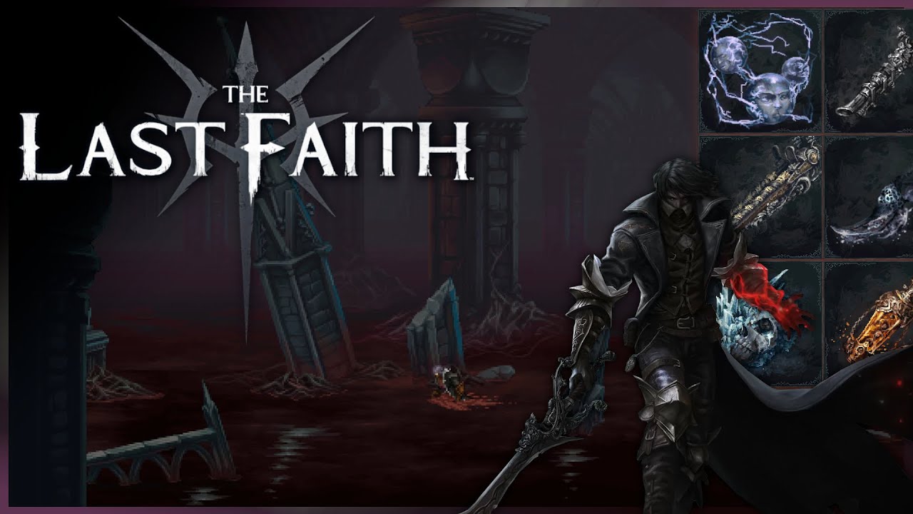 Spells/Weapon Skills Showcase - THE LAST FAITH "Extended Demo"