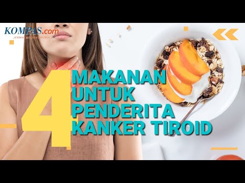 4 Makanan ini Bisa dikonsumsi Penderita Kanker Tiroid Sehari-hari