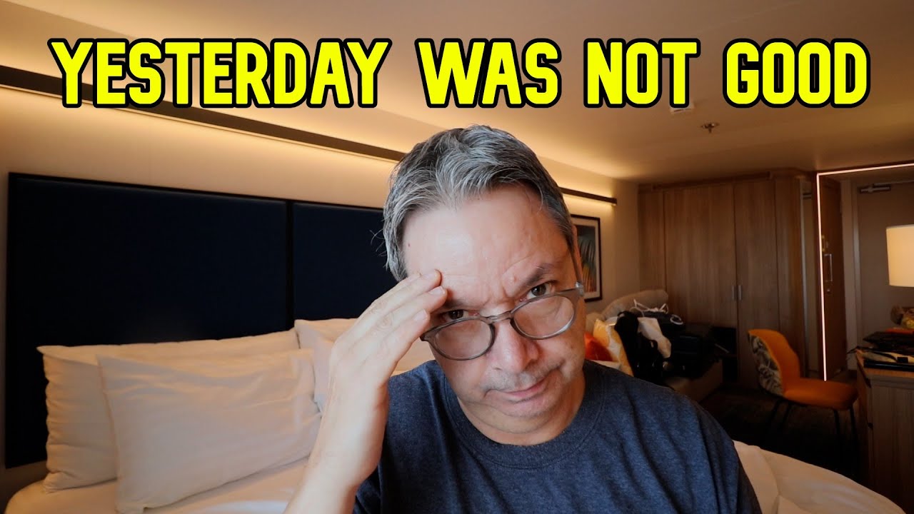 YESTERDAY WAS A DISASTER - CRUISE NEWS