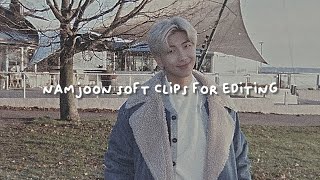 Bts Namjoon Soft Clips For Editing ᨓ