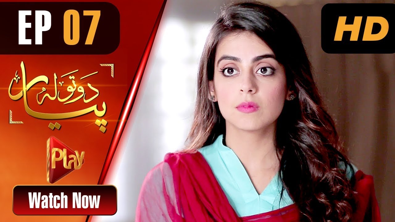 Do Tola Pyar - Episode 7 Play Tv Mar 1