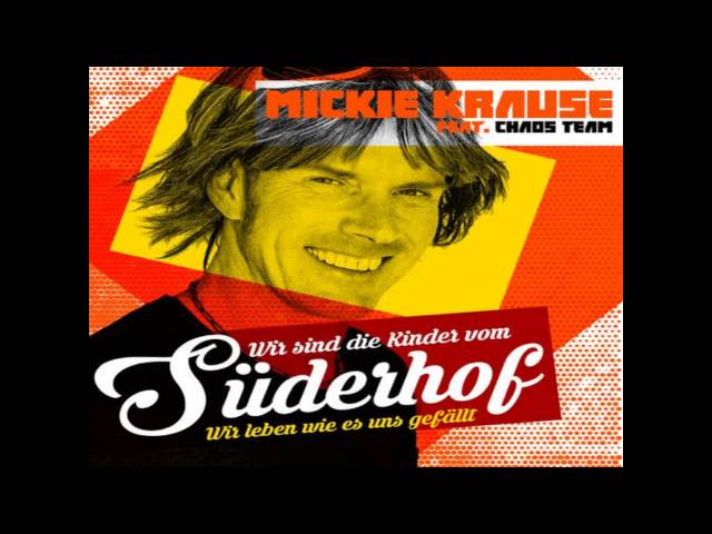 Mickie Krause - Wir sind die Kinder vom Süderhof