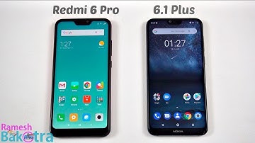 Redmi 6 Pro vs Nokia 6.1 Plus SpeedTest and Camera Comparison
