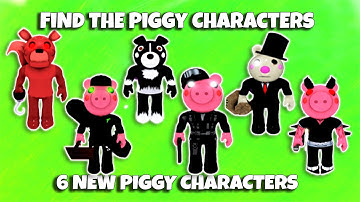 ROBLOX - Find The Piggy Characters - 6 New Piggy Characters
