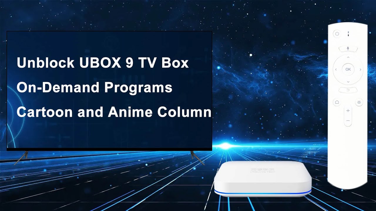 Unblock UBOX 9 TV Box On-Demand Programs - Cartoon and Anime 
