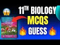 MCQS Biology Class 11 Guess 2025 🔥 | FBISE Most Important MCQS & Questions | Full Book MCQS Prep