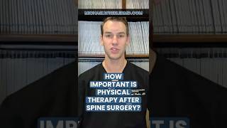 How Important Is Physical Therapy After Spine Surgery - Dallas spine specialist #spinalsurgery