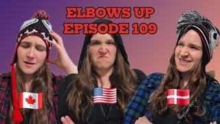 GREENLAND VS AMERICA | ELBOWS UP EPISODE 109