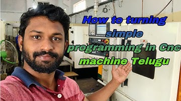 How to CNC turning simple program in CNC machine #Telugu #cnc #jobs #machine #cncmachine