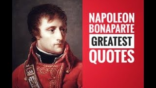 Top 12 Napoleon Bonaparte Quotes on Life And Success | #Napoleon #Quotes #Success #Motivational