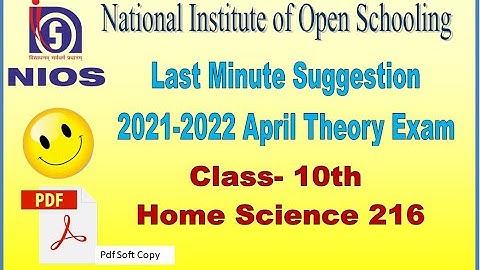 NIOS Home Science 216 Secondary last minute suggestion 2021 2022 April Exam Pdf Soft Copy
