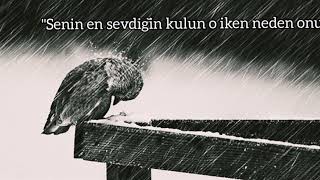 Dert Dediğin Geçer Sen Allaha Güven O Her Şeye Yeter