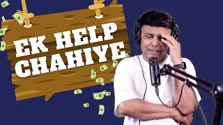 Ek Help Chahiye | RJ Naved by RJ Naved 49,094 views 1 month ago 3 minutes, 11 seconds