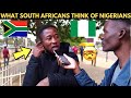 What south africans think of nigerians  nigeria was unexpected