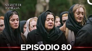 Segreti Di Famiglia Episodio 80 (Doppiaggio in italiano)