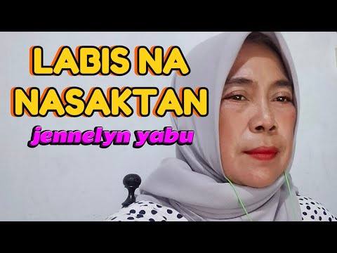 Labis na Nasaktan by Jennelyn yabu #cover #tagalogsong #karaoke #sadsong