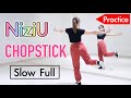【練習用】NiziU -- CHOPSTICK / フル・スロー