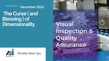 The Curse and Blessing of Dimensionality // Applied AI Meetup December 2023