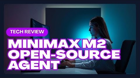 MiniMax M2 Review: The Open Source 10B Agent Challenging GPT 5